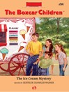 Ice Cream Mystery (eBook): Boxcar Children Series, Book 94